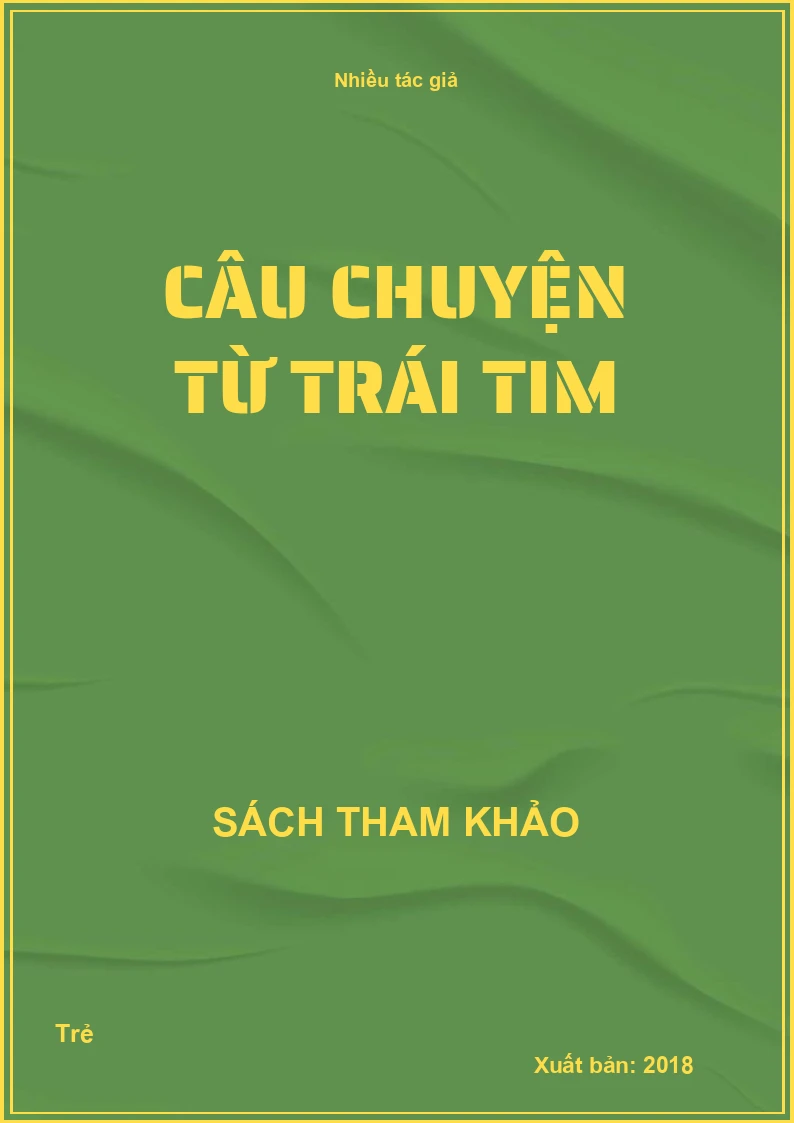 Câu chuyện từ trái tim