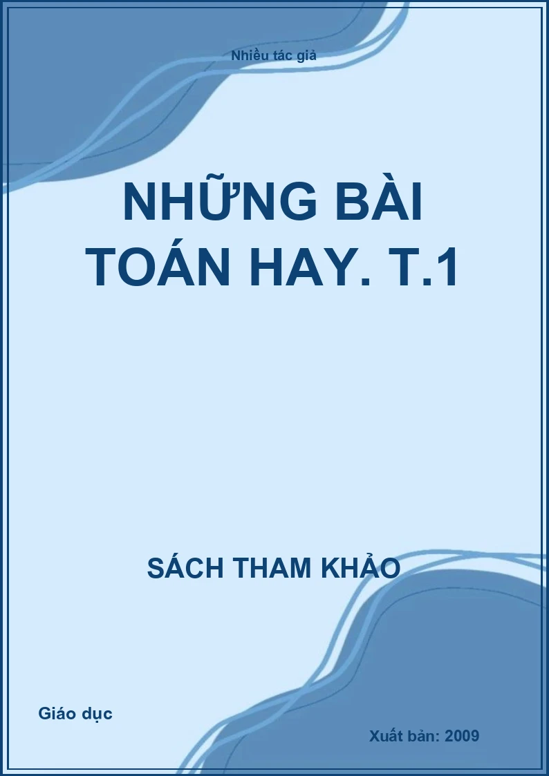Những bài toán hay. T.1