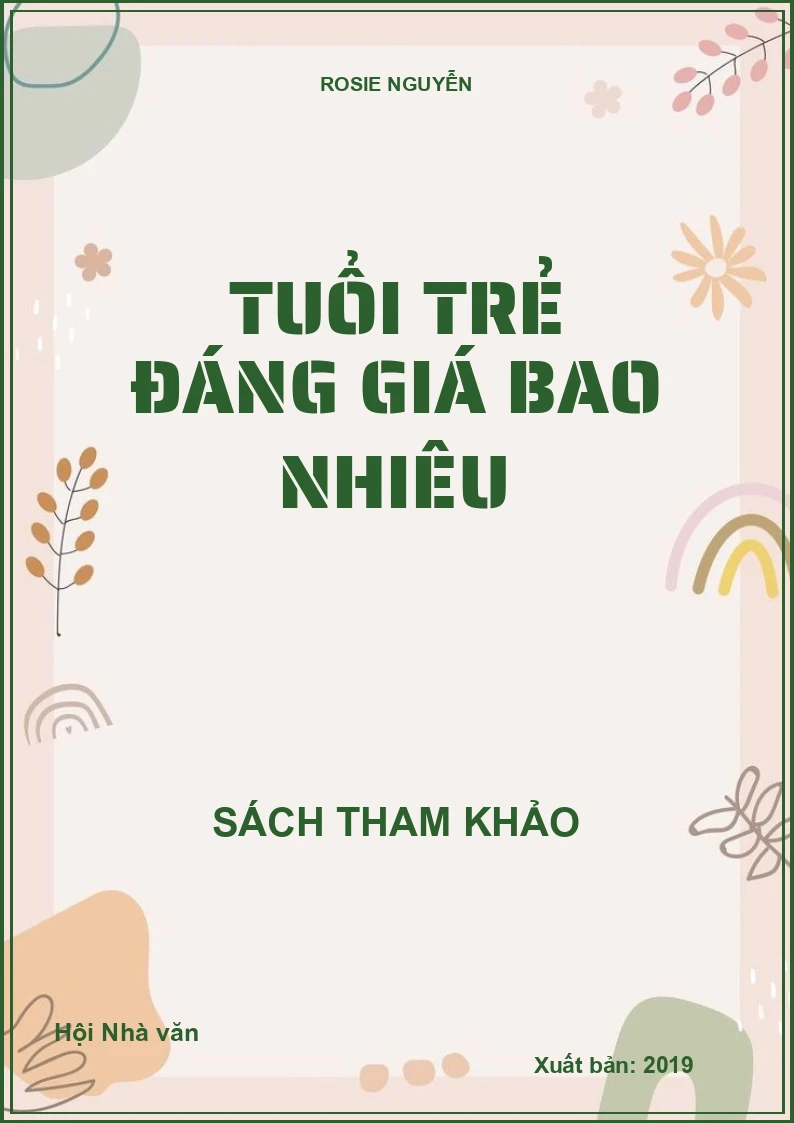 Tuổi trẻ đáng giá bao nhiêu