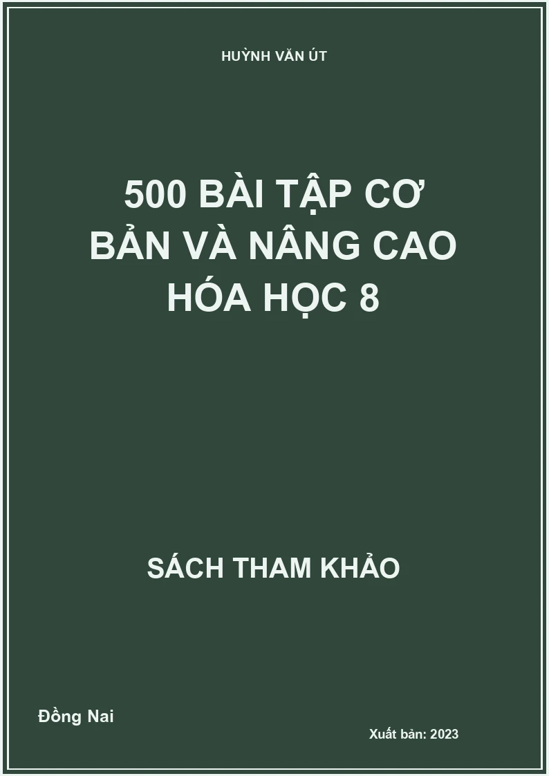 500 bài tập cơ bản và nâng cao hóa học 8