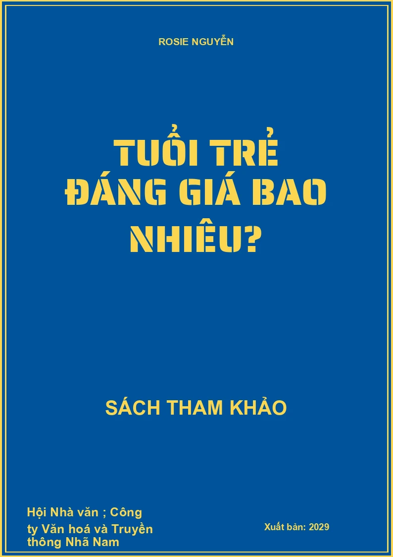 Tuổi trẻ đáng giá bao nhiêu?