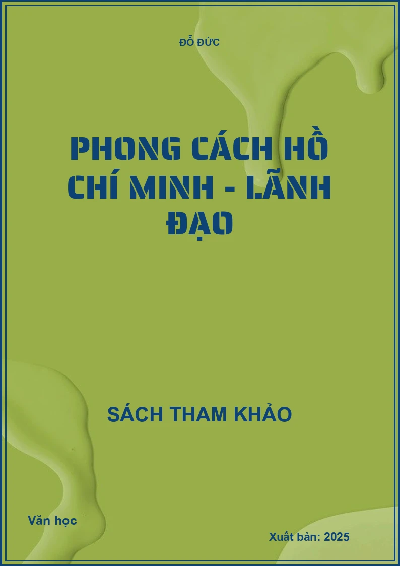 Phong cách Hồ Chí Minh - Lãnh đạo