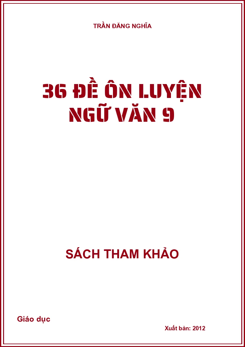 36 đề ôn luyện ngữ văn 9