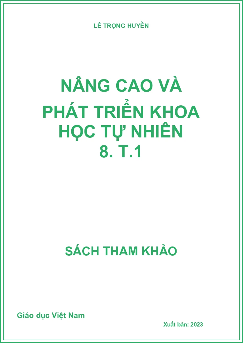 Nâng cao và phát triển Khoa học tự nhiên 8. T.1