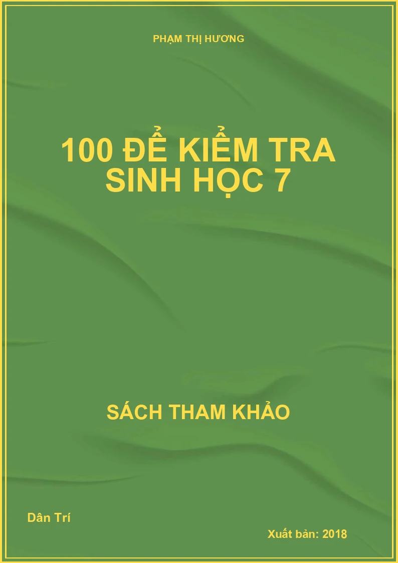100 để kiểm tra sinh học 7