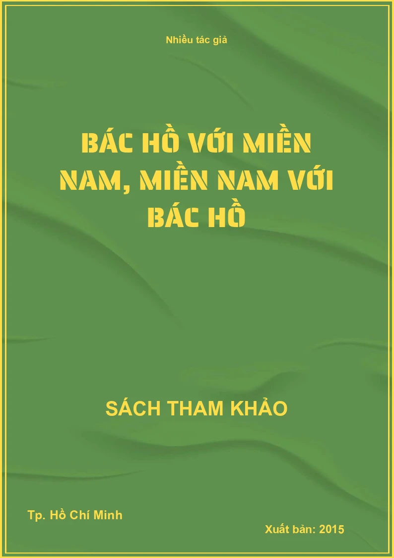 Bác Hồ với miền Nam, miền Nam với Bác Hồ