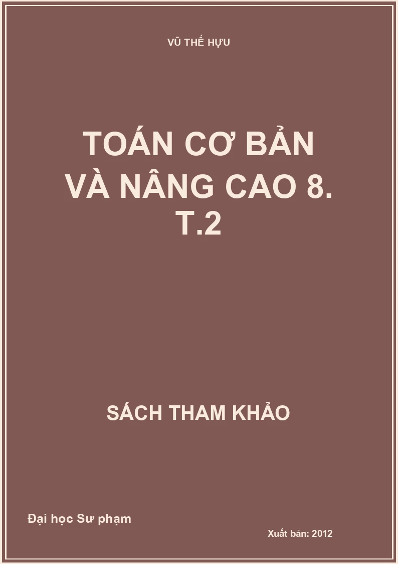 Toán cơ bản và nâng cao 8. T.2