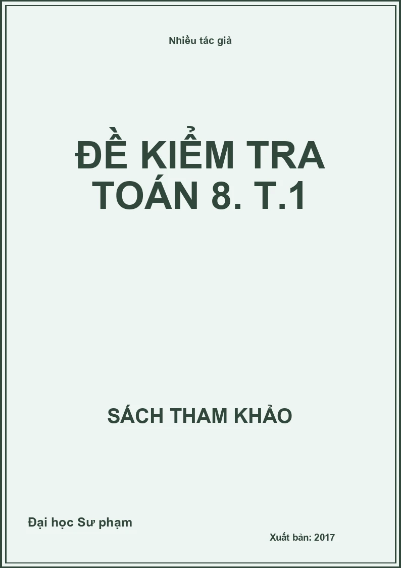 Đề kiểm tra Toán 8. T.1