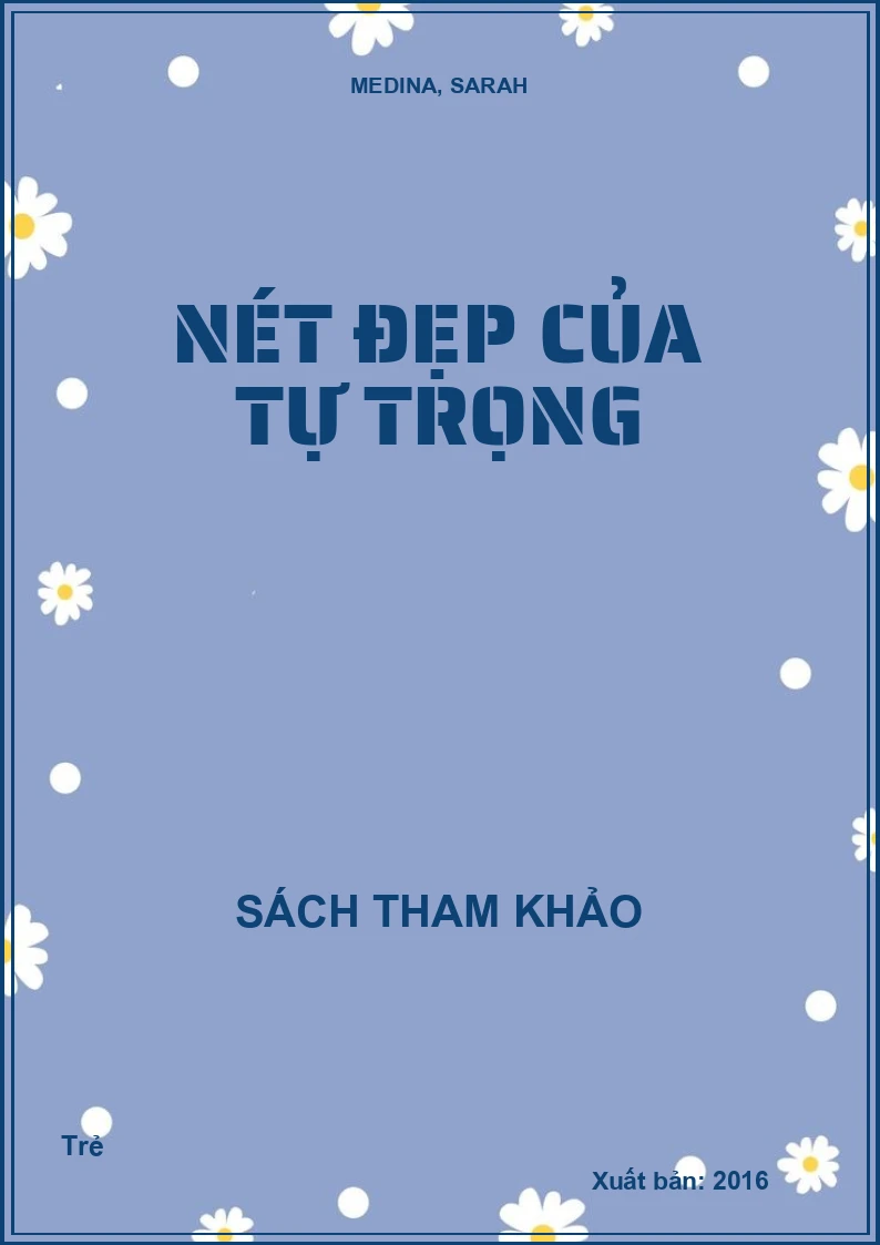 Nét đẹp của tự trọng