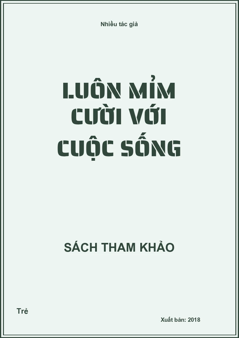 Luôn mỉm cười với cuộc sống