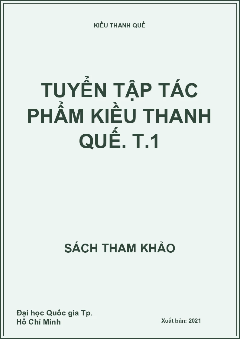 Tuyển tập tác phẩm Kiều Thanh Quế. T.1