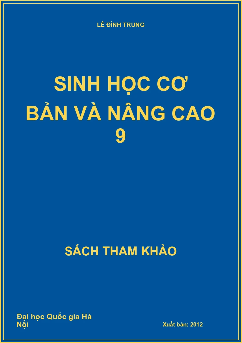 Sinh học cơ bản và nâng cao 9