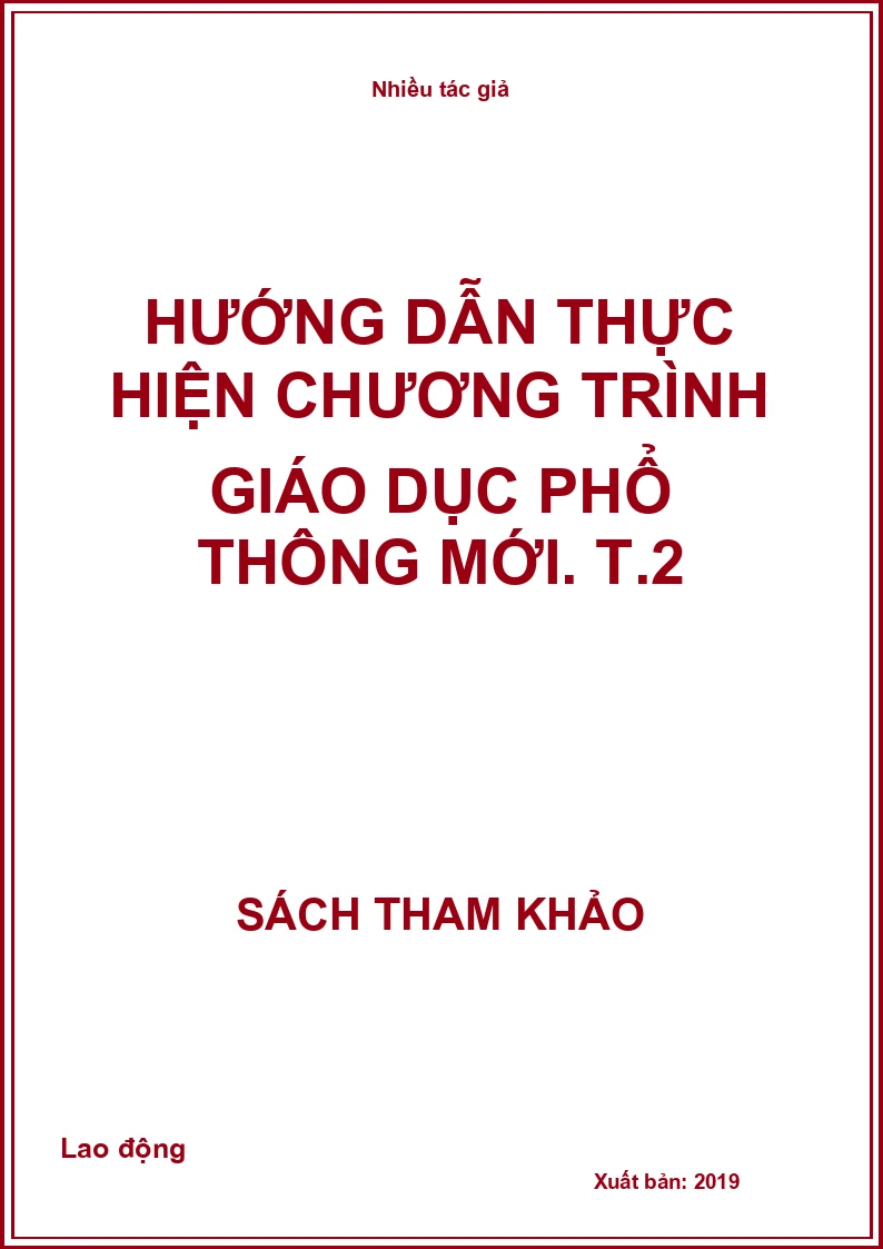 Hướng dẫn thực hiện chương trình giáo dục phổ thông mới. T.2