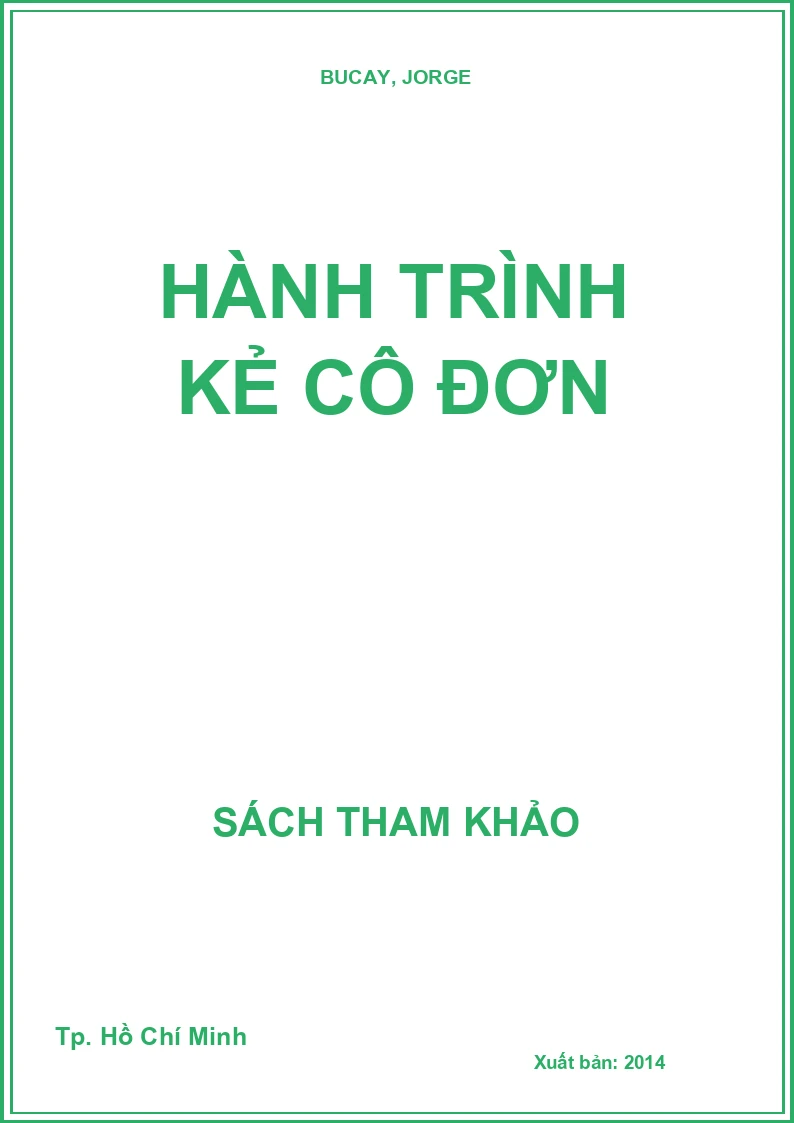 Hành trình kẻ cô đơn