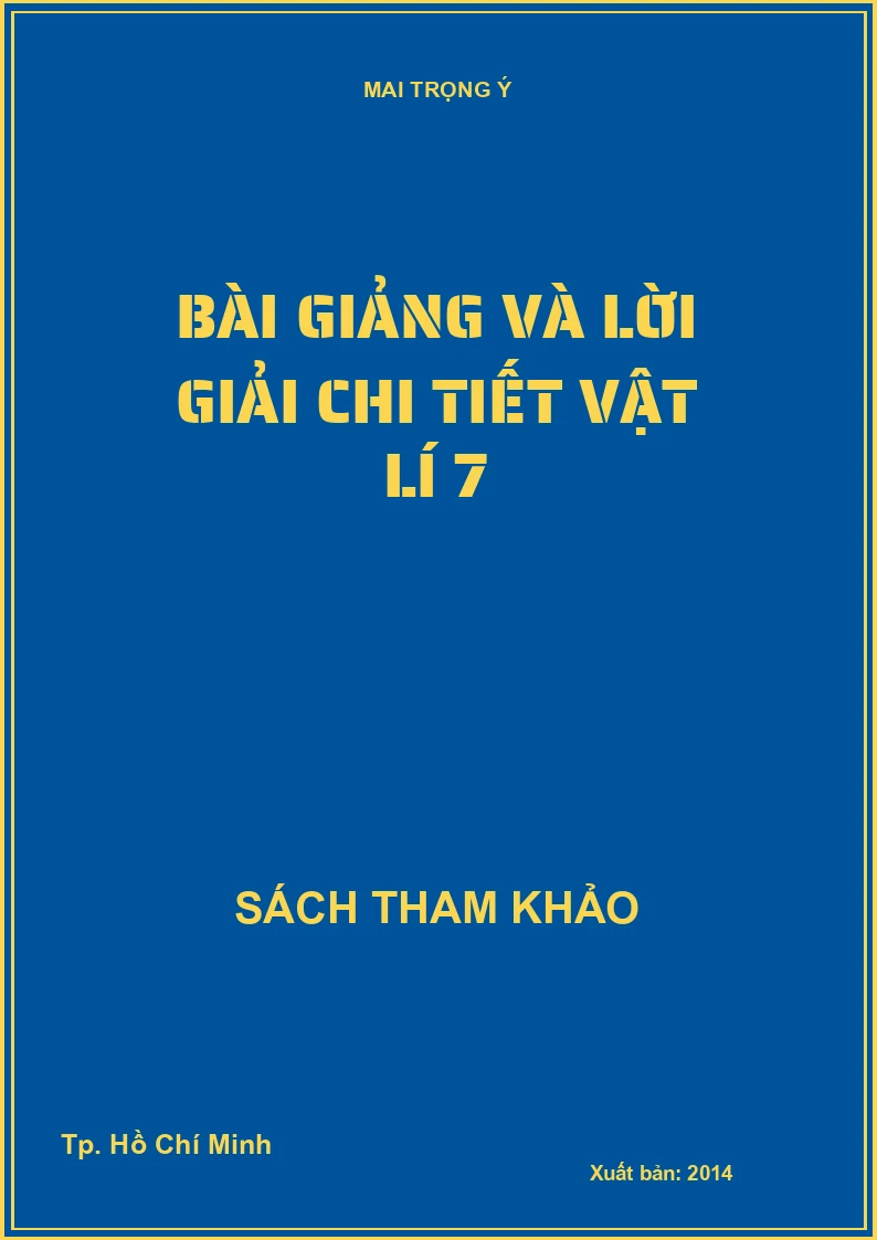 Bài giảng và lời giải chi tiết vật lí 7