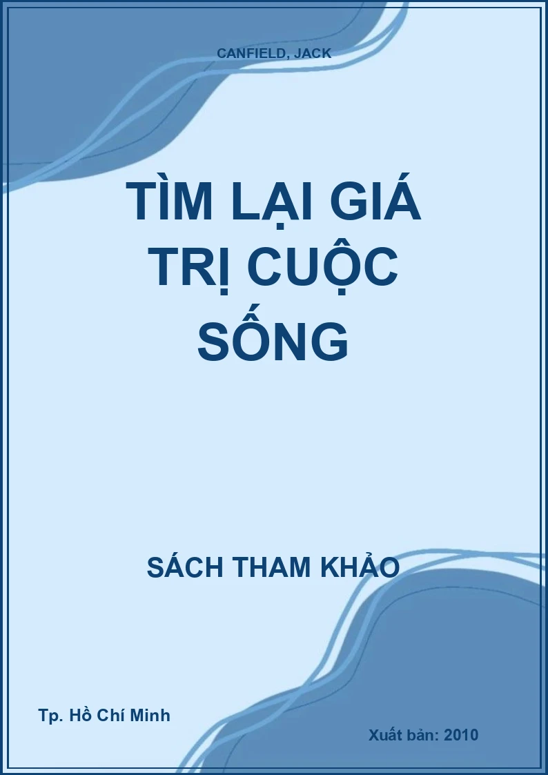Tìm lại giá trị cuộc sống