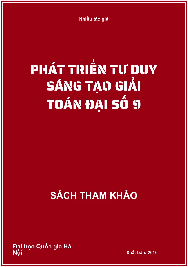 Phát triển tư duy sáng tạo giải toán đại số 9