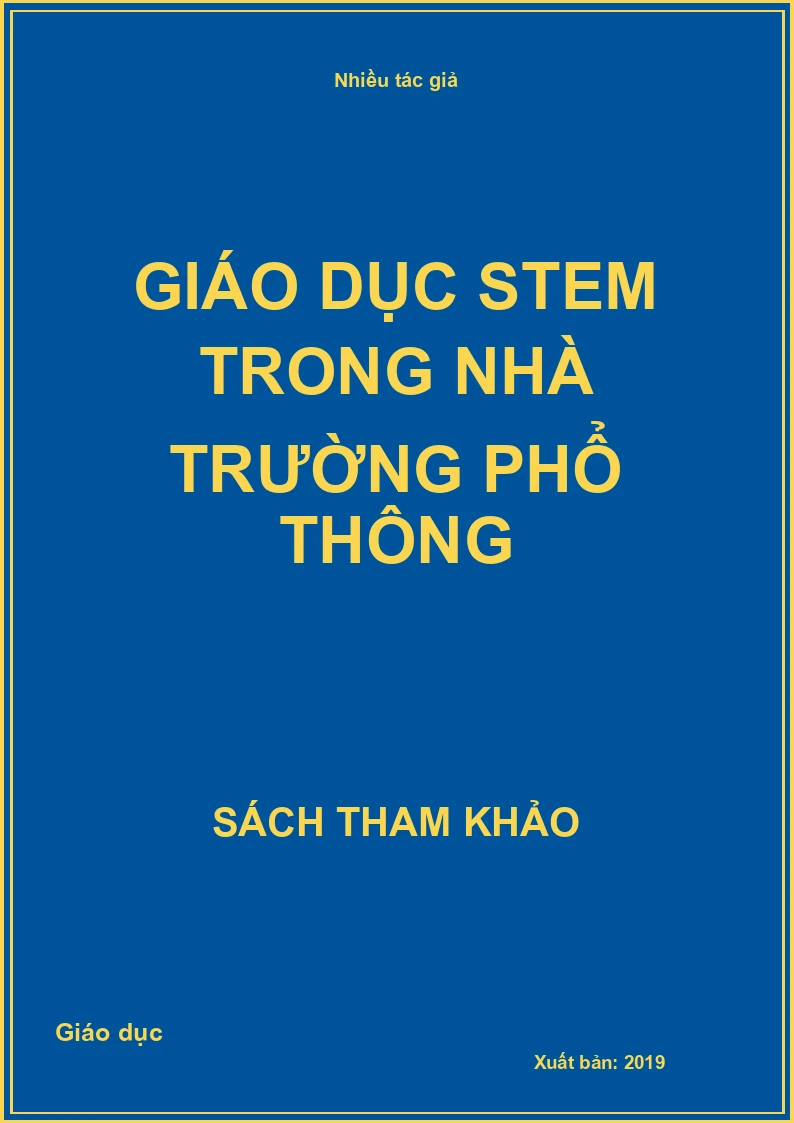Giáo dục STEM trong nhà trường phổ thông