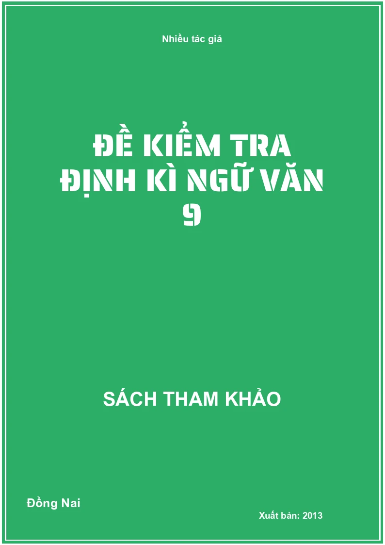 Đề kiểm tra định kì ngữ văn 9