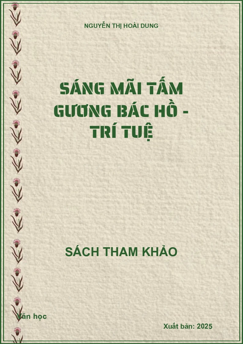 Sáng mãi tấm gương Bác Hồ - Trí tuệ