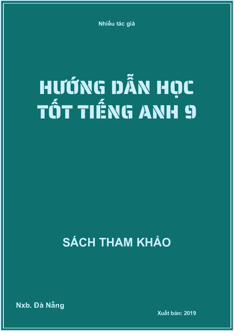 Hướng dẫn học tốt Tiếng Anh 9
