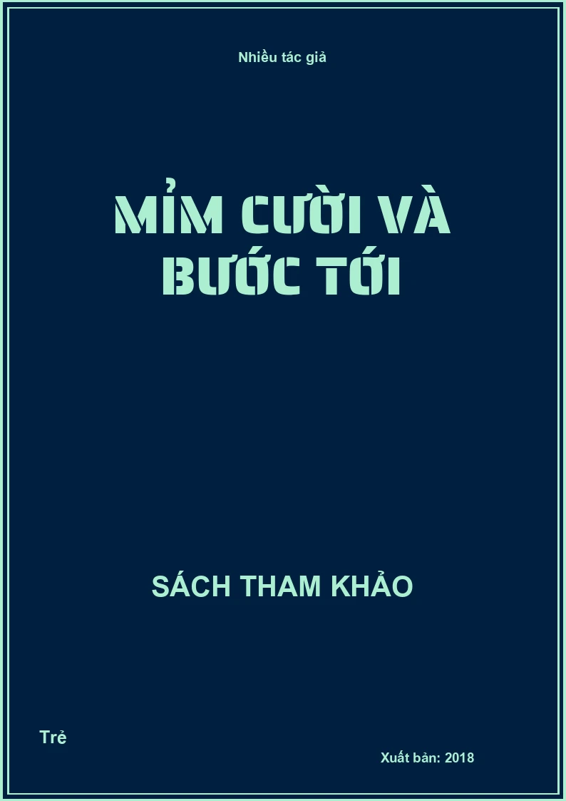 Mỉm cười và bước tới