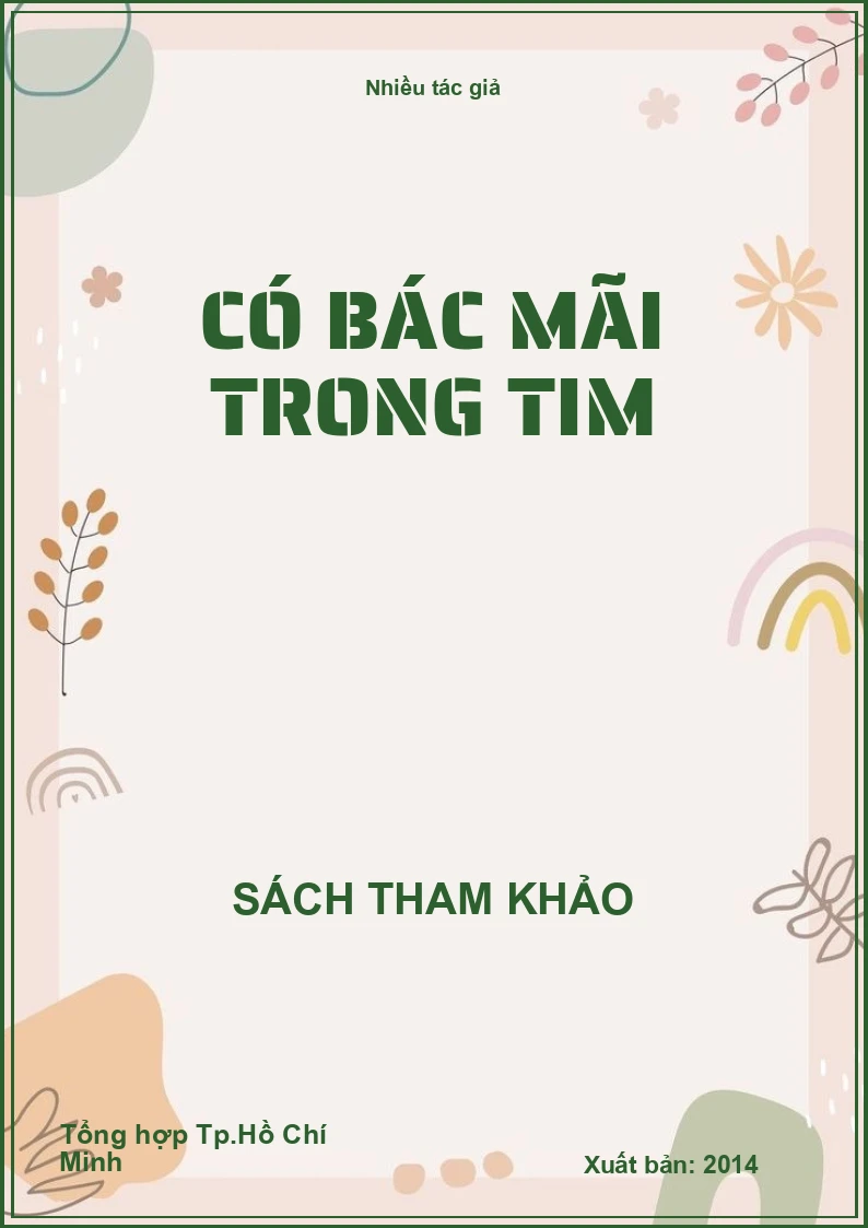 Có Bác mãi trong tim