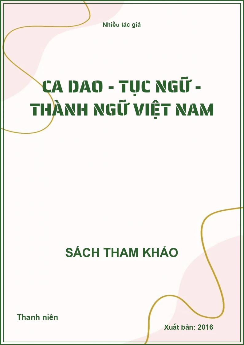 Ca dao - Tục ngữ - Thành ngữ Việt Nam