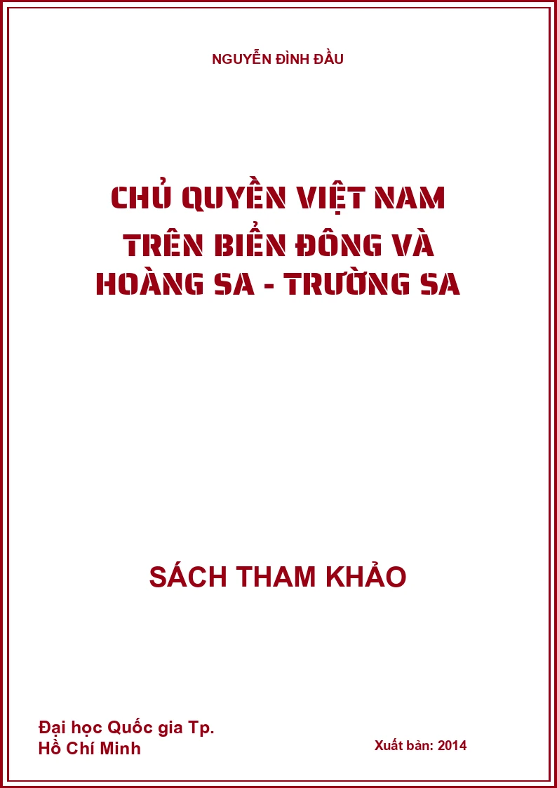 Chủ quyền Việt Nam trên Biển Đông và Hoàng Sa - Trường Sa