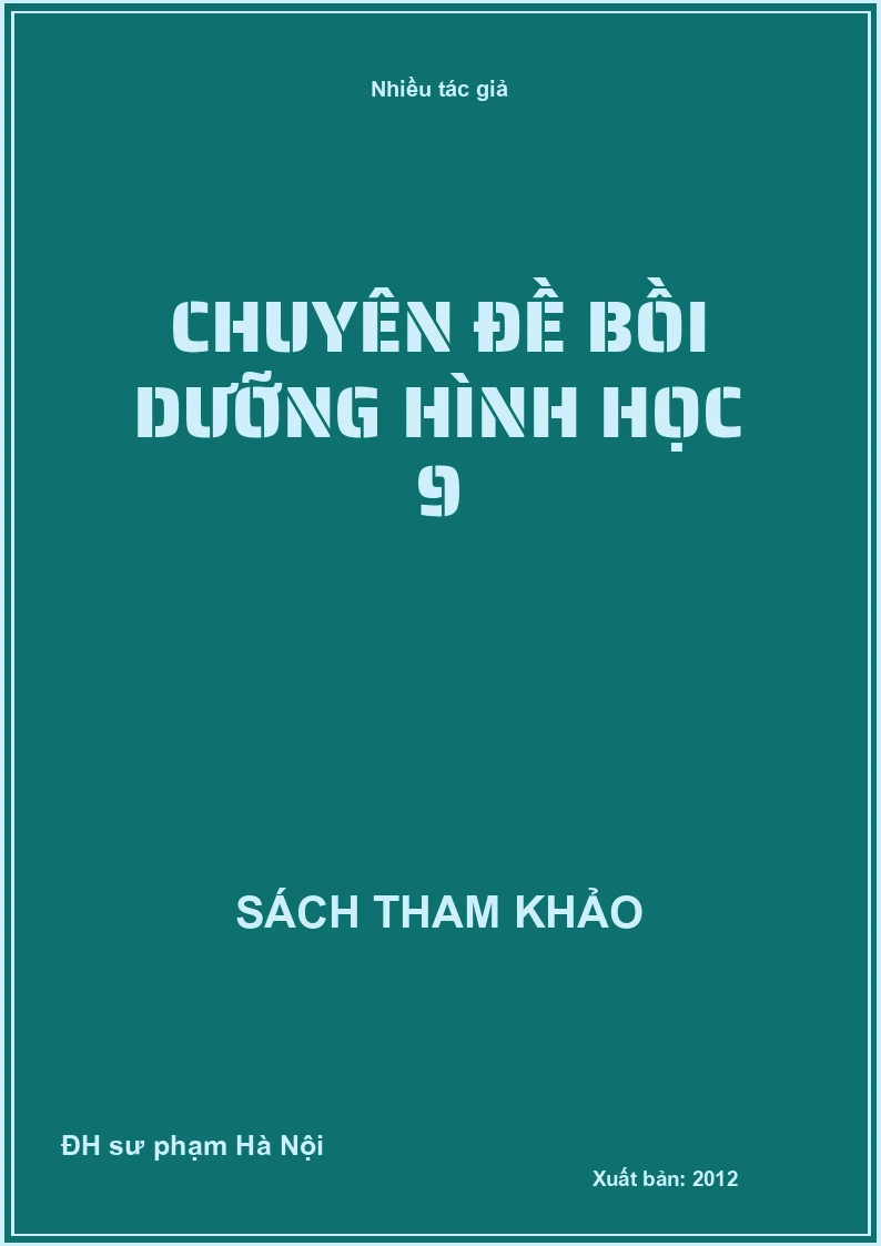 Chuyên đề bồi dưỡng hình học 9