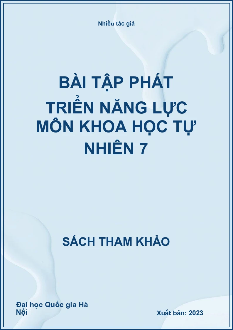 Bài tập phát triển năng lực môn Khoa học tự nhiên 7