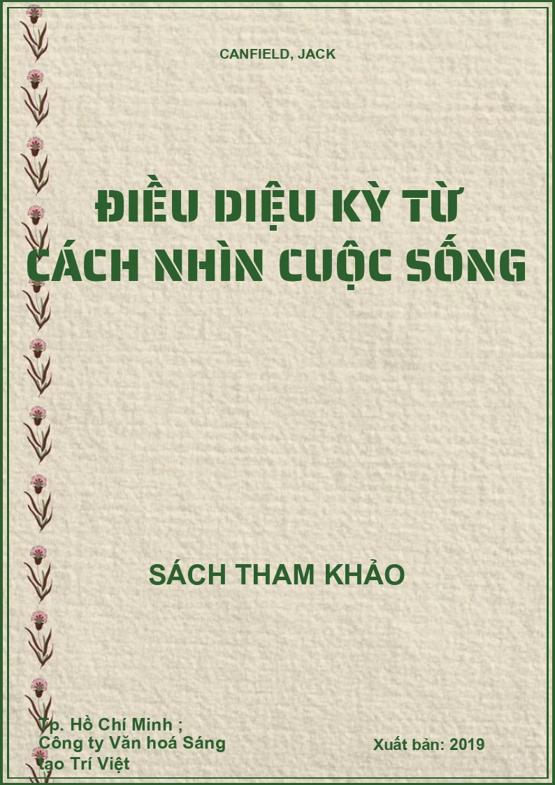 Điều diệu kỳ từ cách nhìn cuộc sống