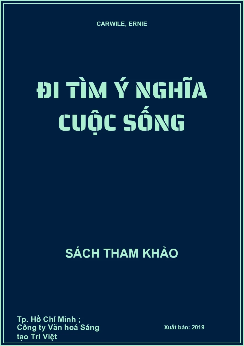 Đi tìm ý nghĩa cuộc sống