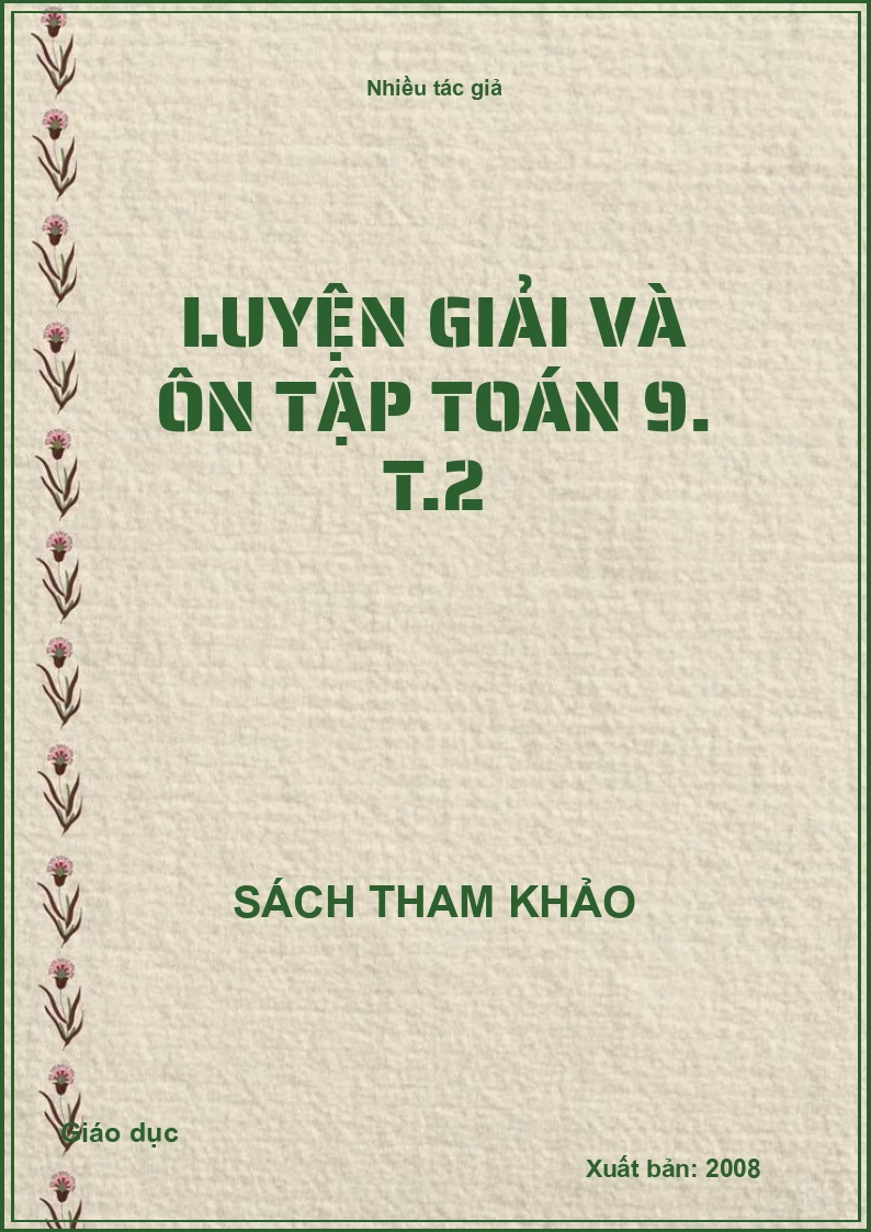 Luyện giải và ôn tập toán 9. T.2