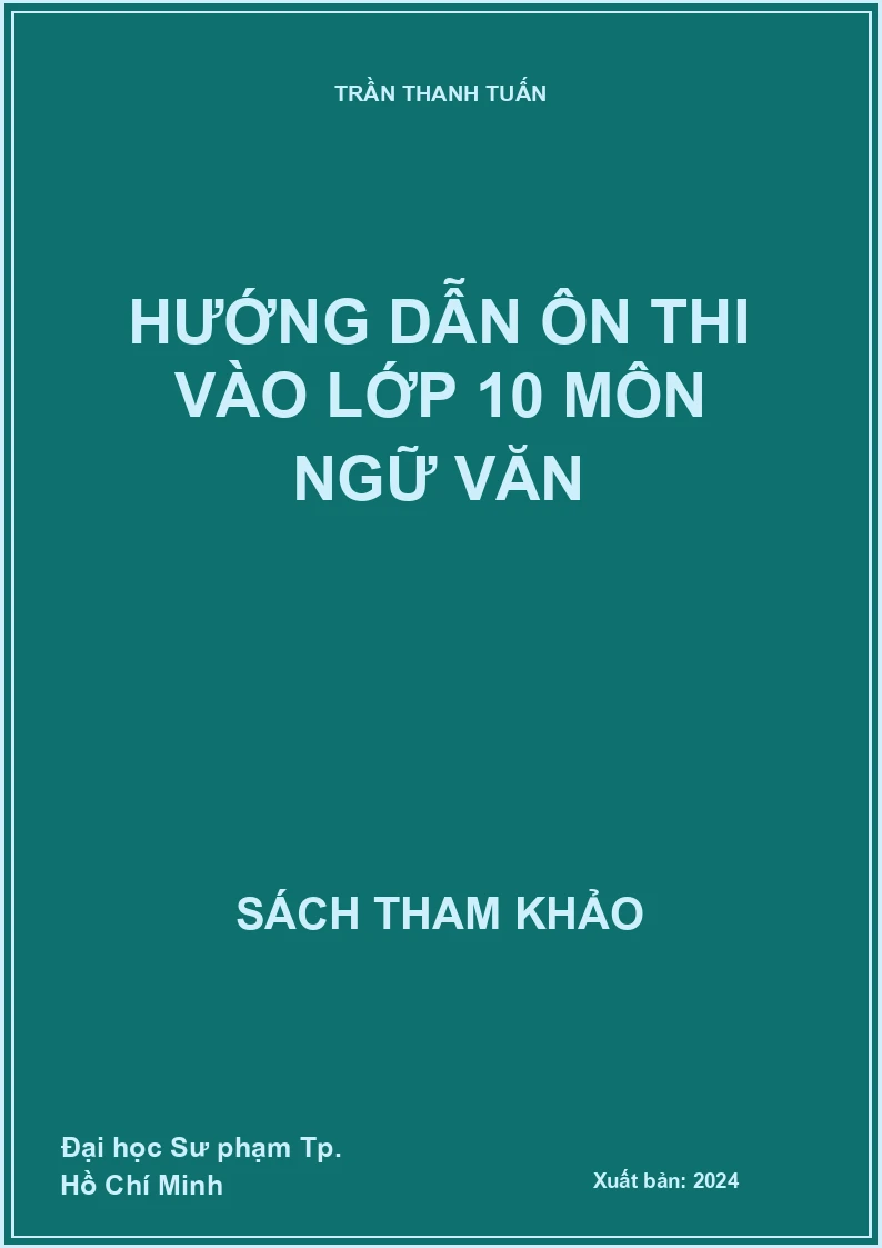 Hướng dẫn ôn thi vào lớp 10 môn Ngữ văn