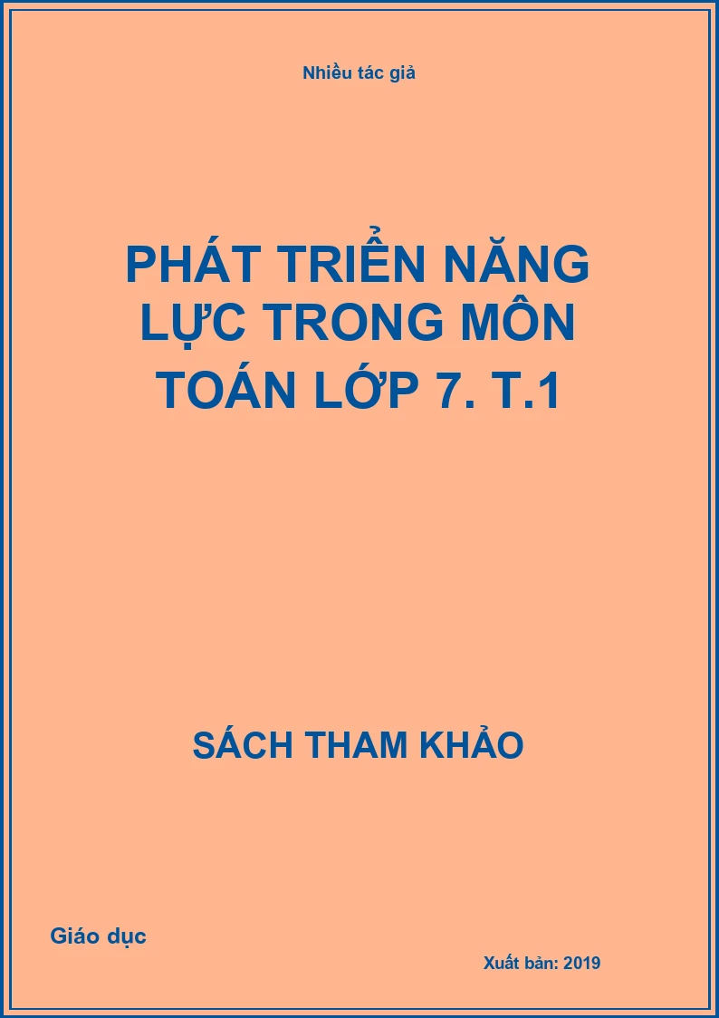 Phát triển năng lực trong môn Toán lớp 7. T.1