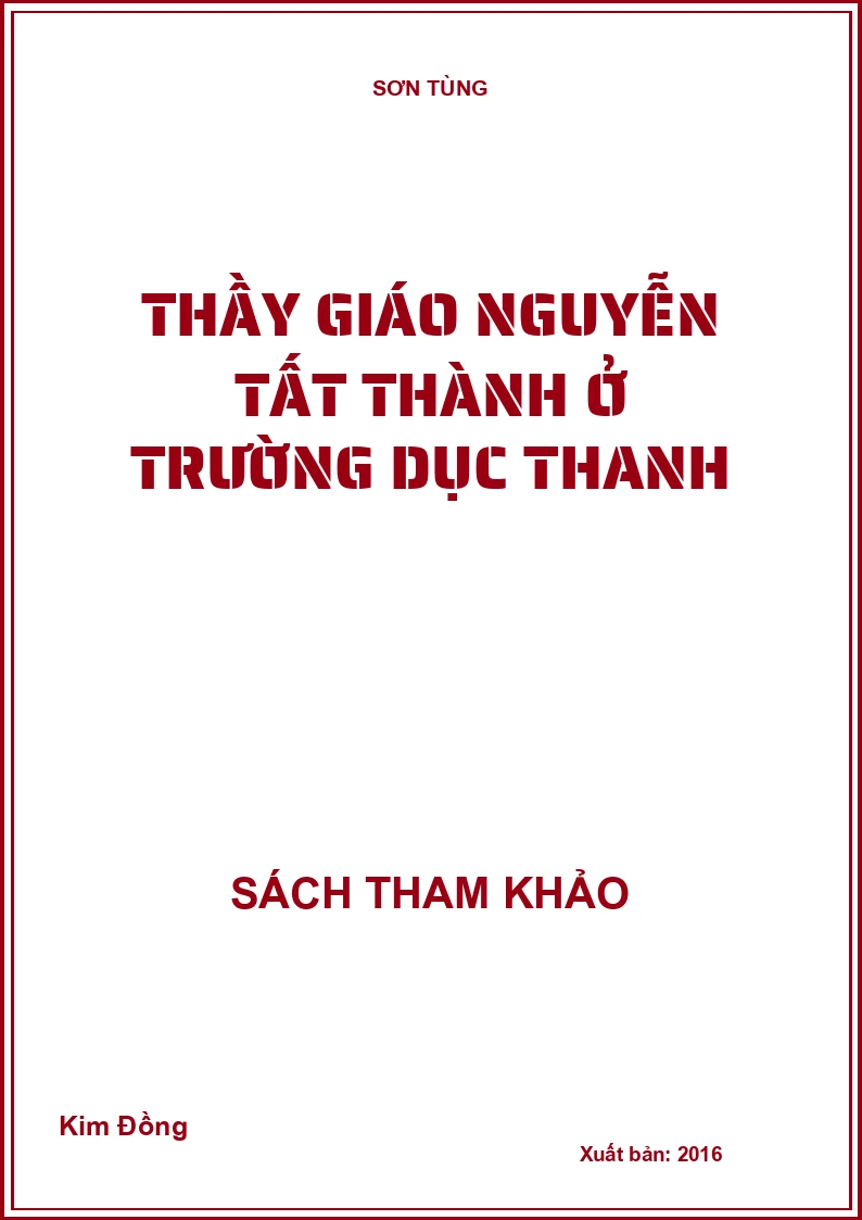 Thầy giáo Nguyễn Tất Thành ở trường Dục Thanh