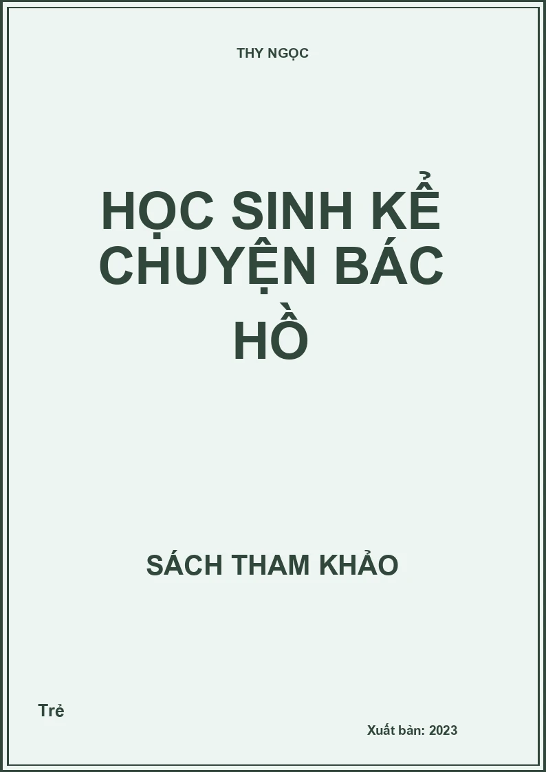 Học sinh kể chuyện Bác Hồ
