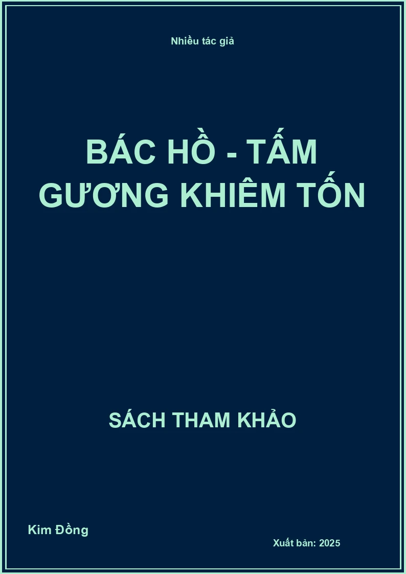Bác Hồ - Tấm gương khiêm tốn