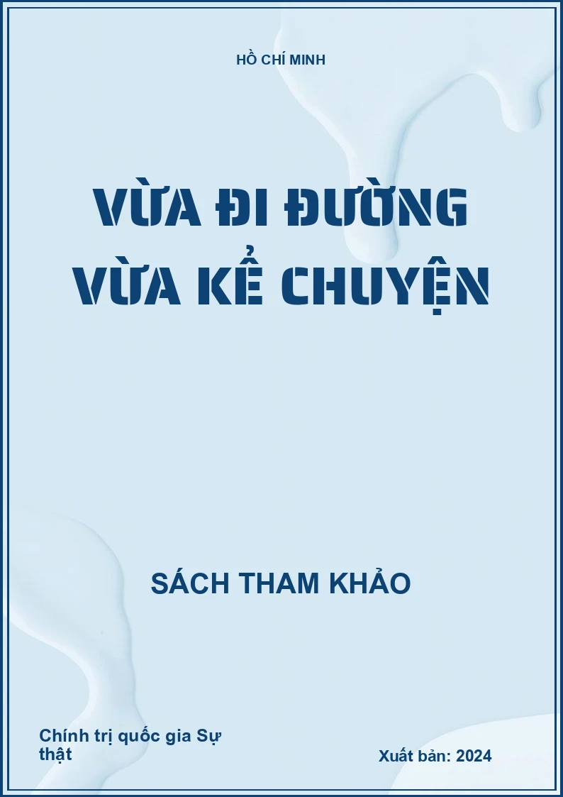 Vừa đi đường vừa kể chuyện