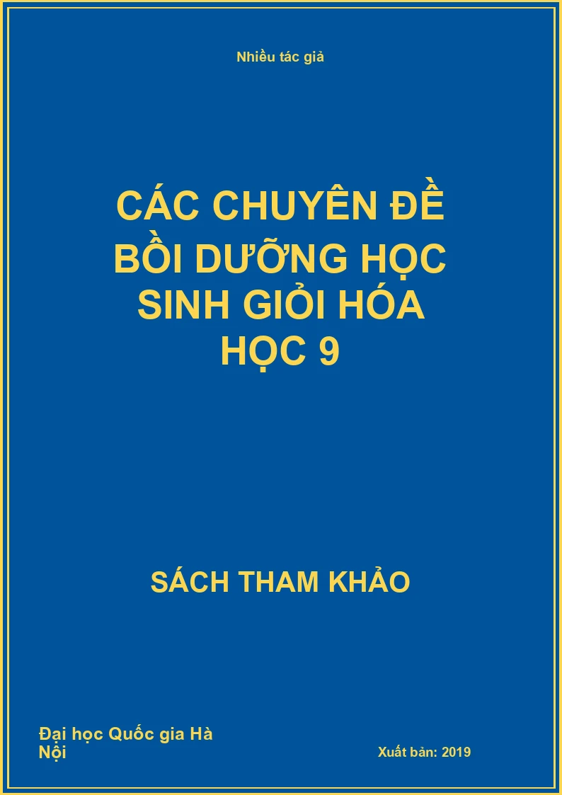 Các chuyên đề bồi dưỡng học sinh giỏi hóa học 9
