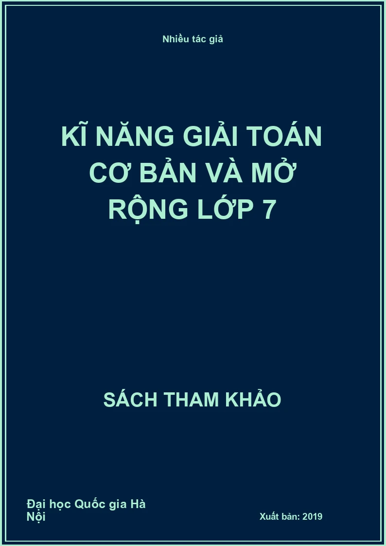 Kĩ năng giải toán cơ bản và mở rộng lớp 7