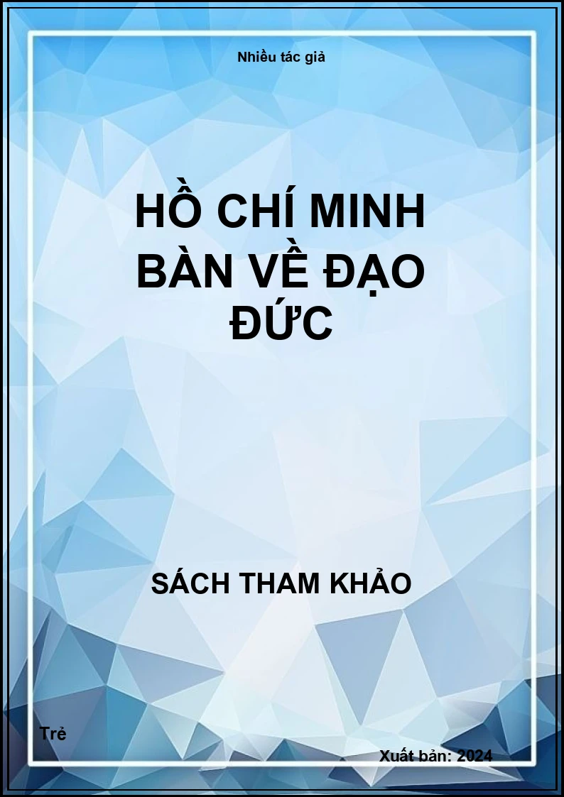Hồ Chí Minh bàn về đạo đức