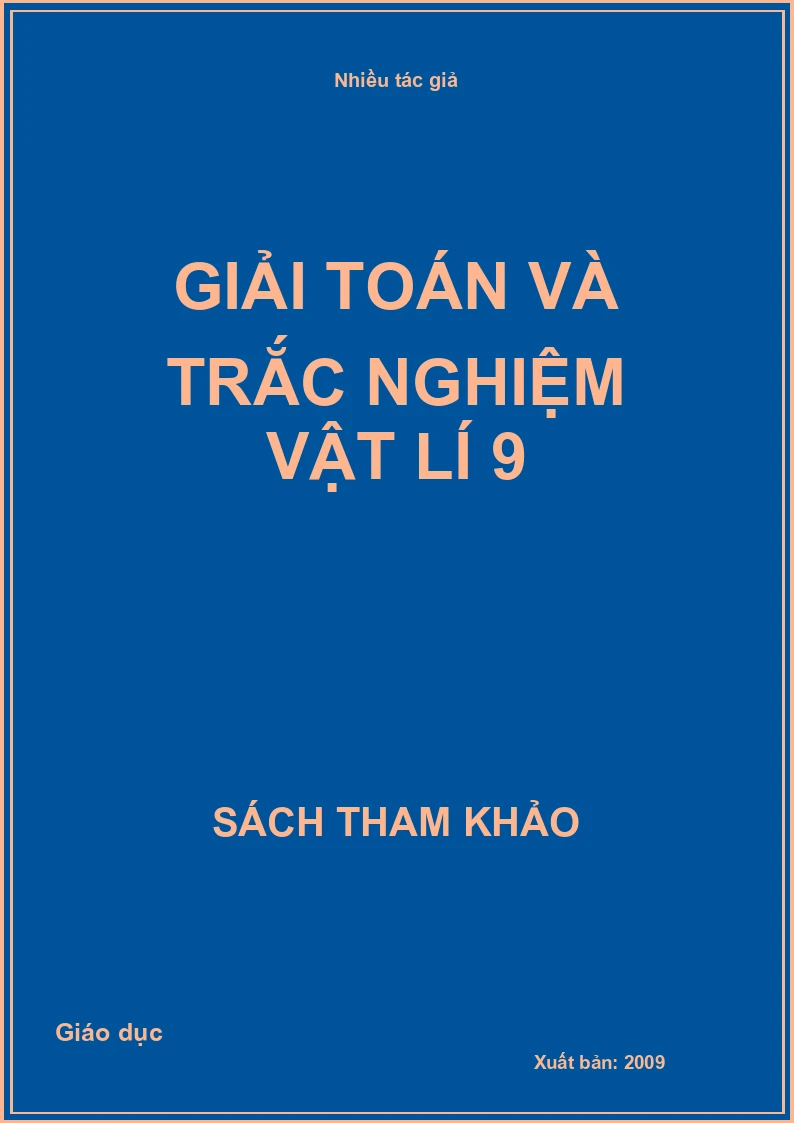 Giải toán và trắc nghiệm vật lí 9