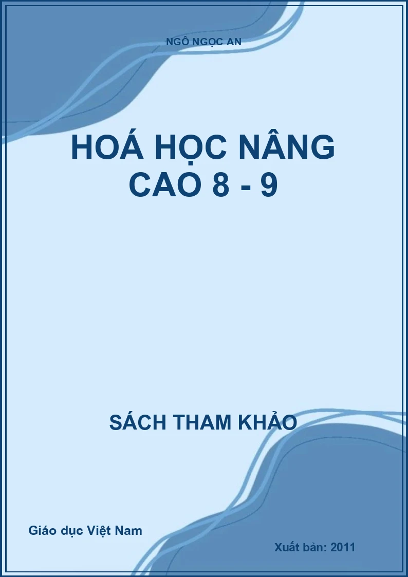 Hoá học nâng cao 8 - 9