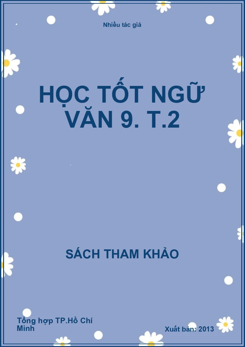 Học tốt ngữ văn 9. T.2