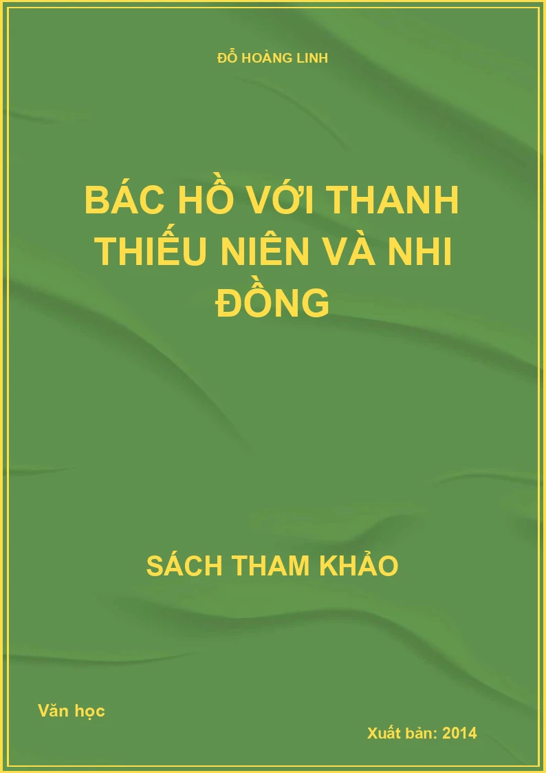 Bác Hồ với thanh thiếu niên và nhi đồng