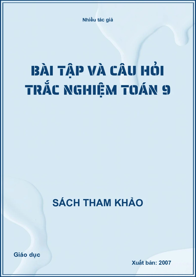 Bài tập và câu hỏi trắc nghiệm toán 9