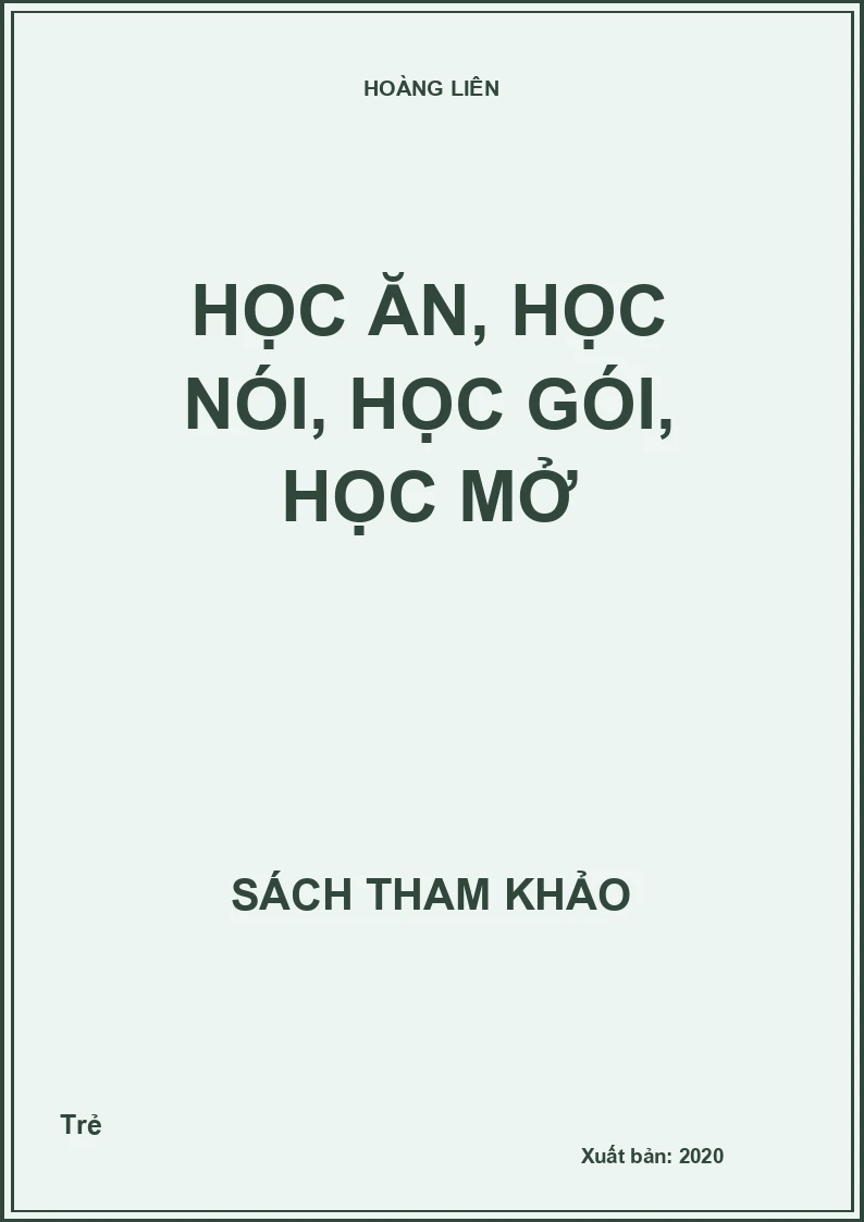 Học ăn, học nói, học gói, học mở