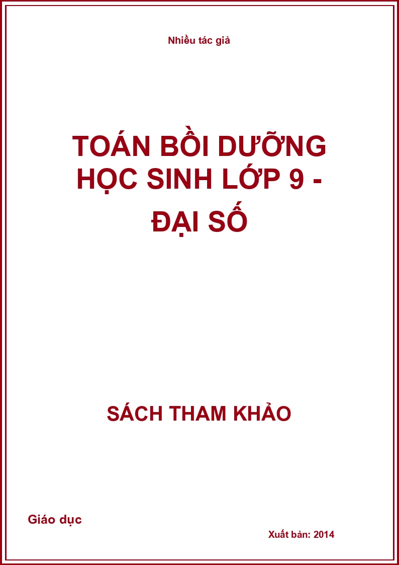 Toán bồi dưỡng học sinh lớp 9 - Đại số